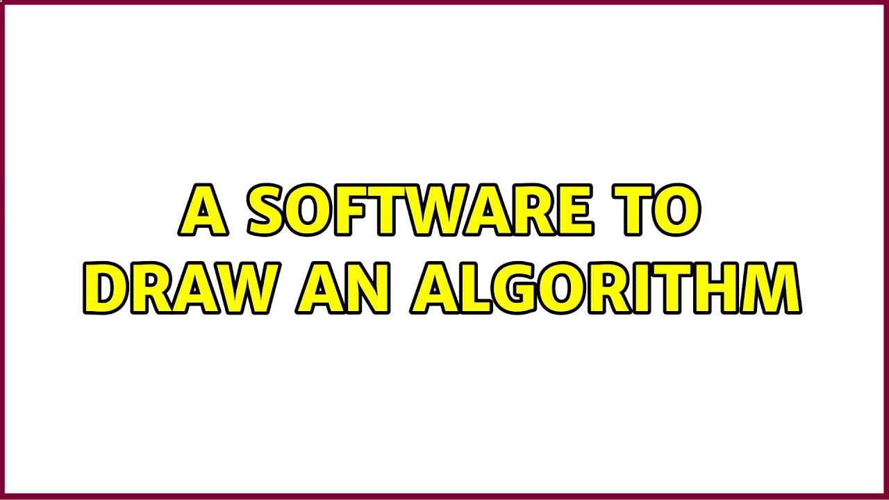 A software to draw an algorithm - YouTube