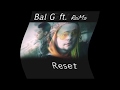 Bal g  reset ft raim prod by benihanaboibeats
