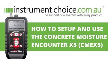 How to Setup and Use the Concrete Moisture Encounter X5 (CMEX5)