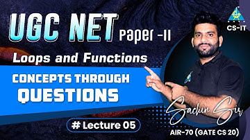 #05 Loops & Functions | C Programing | UGC-NET Paper-II | By Sachin Sir