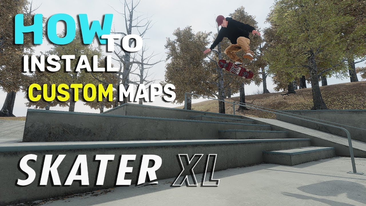 Top 10 Skater Xl Maps Download Youtube