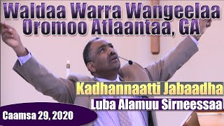 Kadhannaatti Jabaadhaa -|- Luba Alamuu Sirneessaa -|- Caamsa 29, 2020