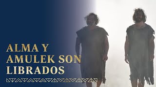 Alma y Amulek son librados por el poder de Dios | Alma 8-15