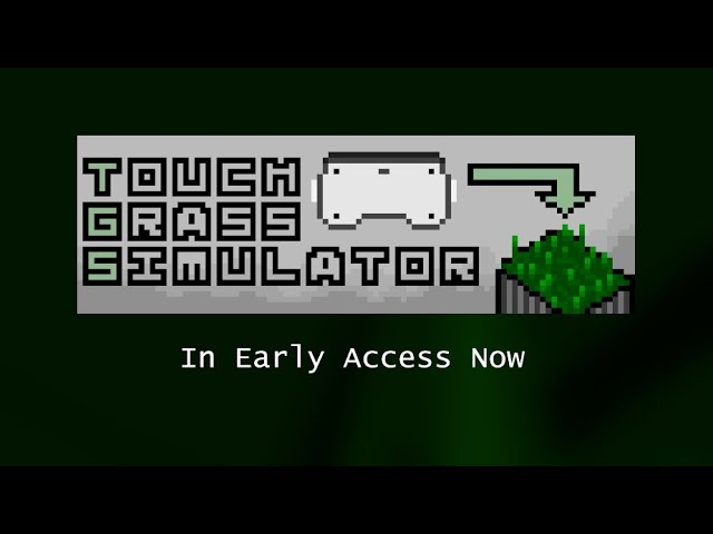 Touch Grass Simulator  Early Access Release Trailer 