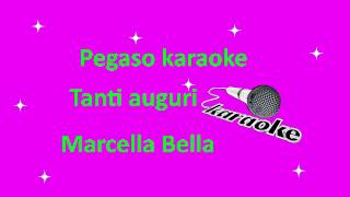 karaoke Tanti auguri Marcella bella