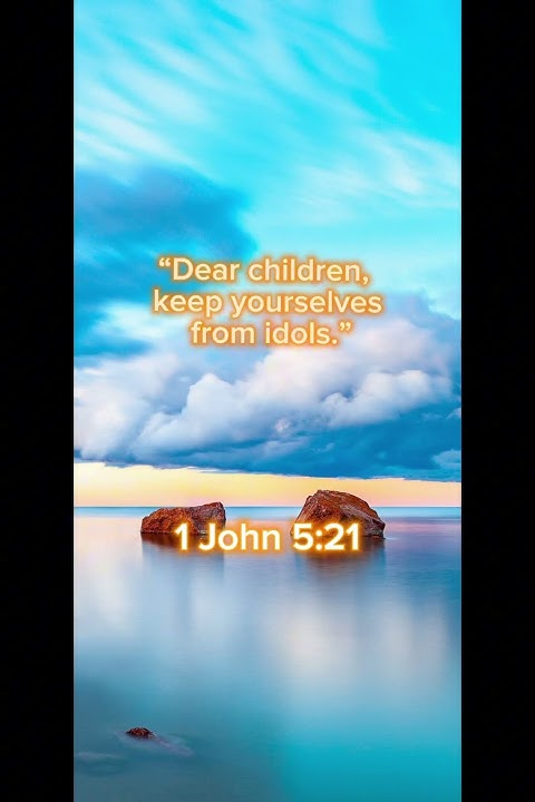 verse-of-the-day-4-17-24-1-john-5-21-jesus-bible-bibleverse-shorts