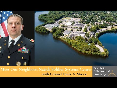 Meet Our Neighbors: Natick Soldier Systems Center with Colonel Frank Moore