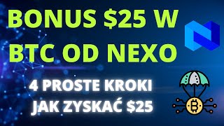 Bonus 25$ w BTC od NEXO | Poradnik jak odebrać darmowe pieniądze screenshot 3