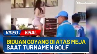 Viral! Biduan Dangdut Goyang di Atas Meja saat Acara Turnamen Golf, Netizen: 1 Kata Buat Mereka