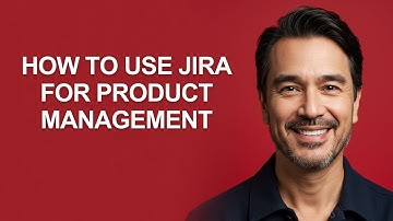 How to Use Jira for Product Management - KevinHowTo