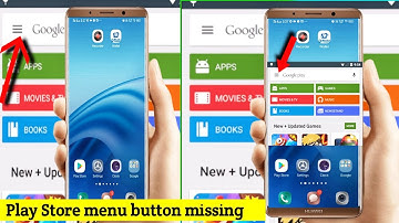 Play Store menu button missing problem | Where is the menu button in Google Playstore?