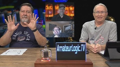 AmateurLogic 139: Now With 2020 Vision