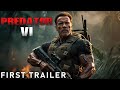 Predator 6: Badlands - First Teaser Trailer 2025 | Arnold Schwarzenegger | Predator 6 Trailer