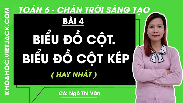 Giải toán lớp 6 tập 1 trang 6 bài 4 năm 2024