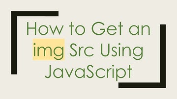 How to Get an img Src Using JavaScript