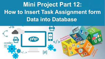 php tutorial in hindi - Mini Project Part 12: How to insert Task Form Data into database