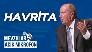 #12 Havrita | Muharrem İnce | Mevzular Açık Mikrofon