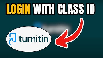 How To Login To Turnitin With Class ID And Enrollment Key - Full Guide 2025