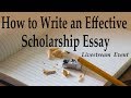 How to Write an Effective Scholarship Essay