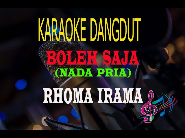 Karaoke Boleh Saja Nada Pria - Rhoma Irama (Karaoke Dangdut Tanpa Vocal) class=