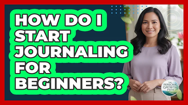 How Do I Start Journaling For Beginners?