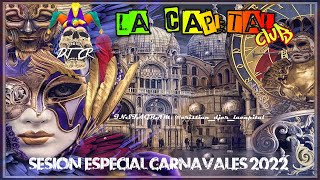 DJ CR SESION ESPECIAL CARNAVALES 2022