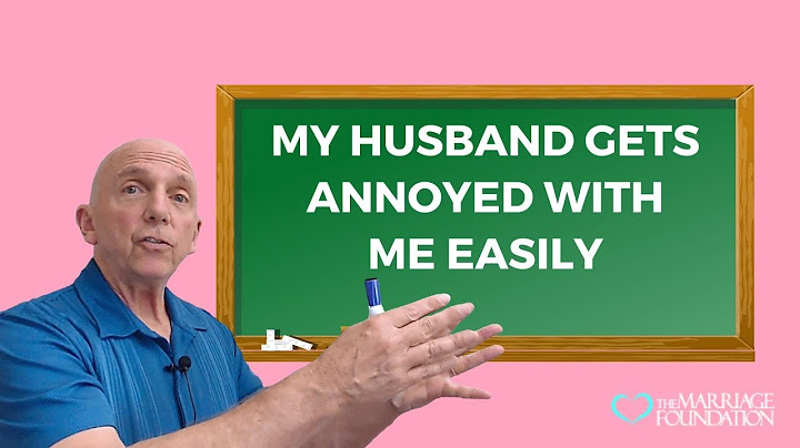 My Husband Gets Annoyed with Me Easily | Paul Friedman