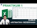 PRAKTIKUM 1 RUMUS ARITMATIKA SEDERHANA DI MICROSOFT EXCEL