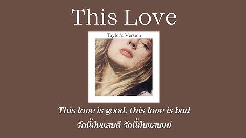 [THAISUB] This Love (Taylor
