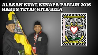 ALASAN KAMI SETIA KE PSHT PARLUH 2016 || ANTI KUDETA!!