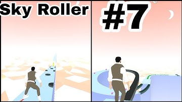 Sky Roller All levels Walkthrough Gameplay Level #7 Android and Iphone Gameplay Pak IT Game