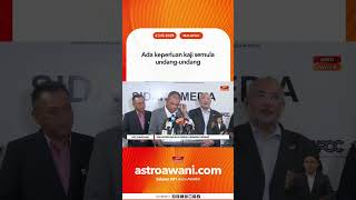 Ada Keperluan Kaji Semula Undang Undang