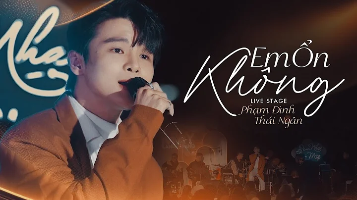 Em Ổn Không - Phạm Đình Thái Ngân |  PHẠM ĐÌNH THÁI NGÂN live COVER