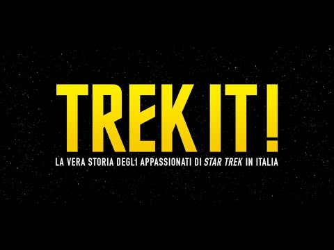 Trek IT! La vera storia degli appassionati di Star Trek in Italia - TRAILER