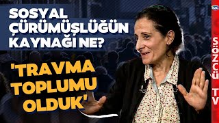 Sosyal Medya Onu Konuşuyor Zeliha Burtek Sosyal Çürümüşlüğü Anlattı Travma Toplumu Olduk