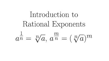 Introduction to Rational Exponents