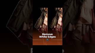 Remove White Edges - Short Photoshop Tutorial