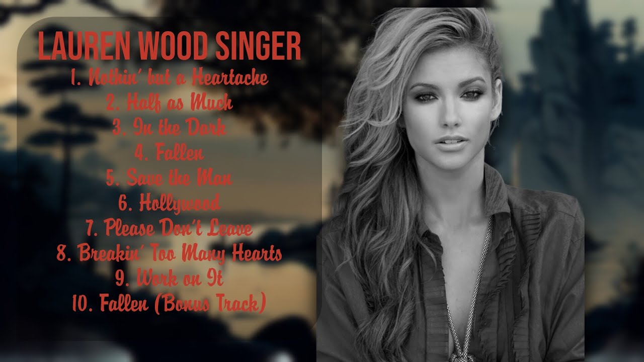 Lauren Wood Singer-Top tracks roundup for 2024-High-Ranking Hits Selection-Mesmerizing Lauren Wood Singer-Top tracks roundup for 2024-High-Ranking Hits Selection-Mesmerizing
