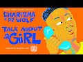 Charizma  peanut butter wolf  talk about a girl