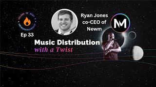 Web3s Musical Revolution: NEWM co-CEO Ryan Jones on Reshaping the Industry