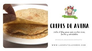 Crepes de Avena La Espátula Verde by La Espátula Verde 7,958 views 5 years ago 1 minute, 49 seconds