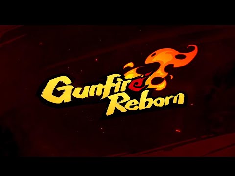 Gunfire Reborn Gameplay Trailer