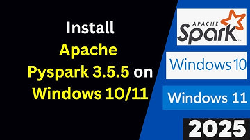 Install Apache PySpark 3.5.5 on Windows 11/10 in Just 11 Minutes! 🚀 [Step-by-Step Guide] | 2025