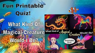 What Kind Of Mythical Creature Would I Be? Printable Quiz Mermaid Unicorn Fairy Dragon