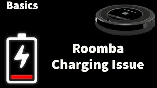 Roomba iRobot How to troubleshoot Not charging