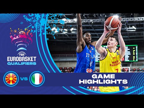 North Macedonia - Italy | Highlights - FIBA EuroBasket 2022 Qualifiers