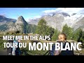 Tour du Mont Blanc (TMB) Hike: Meet Hank in the Alps