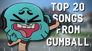 TOP 20 THE AMAZING WORLD OF GUMBALL SONGS