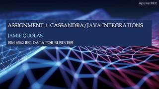 ISM6562 Cassandra-Java Integration Part II