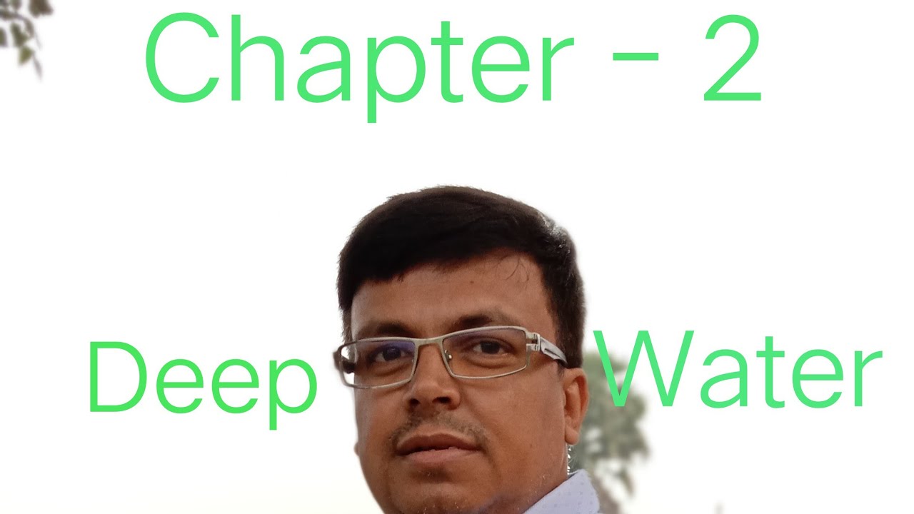 Chapter 3 of Flamingo Book || Deep water|| - YouTube